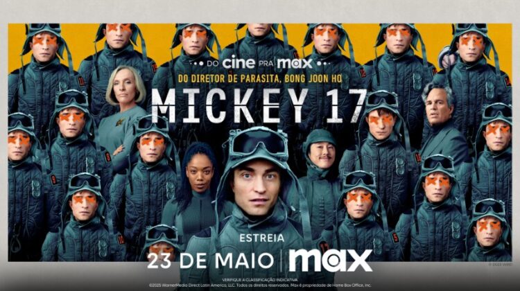 'Mickey 17' chega à Max em 23 de maio 'Mickey 17' chega à Max em 23 de maio
